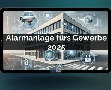 Alarmanlage fürs Gewerbe 2025