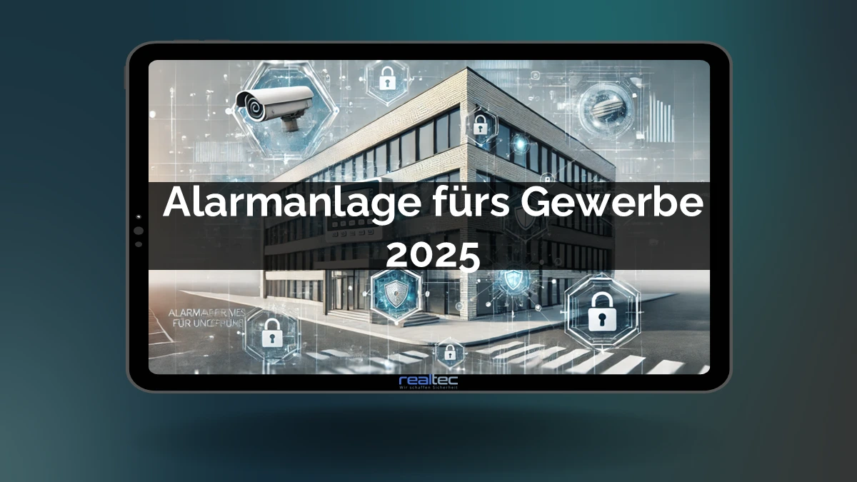 Alarmanlage fürs Gewerbe 2025