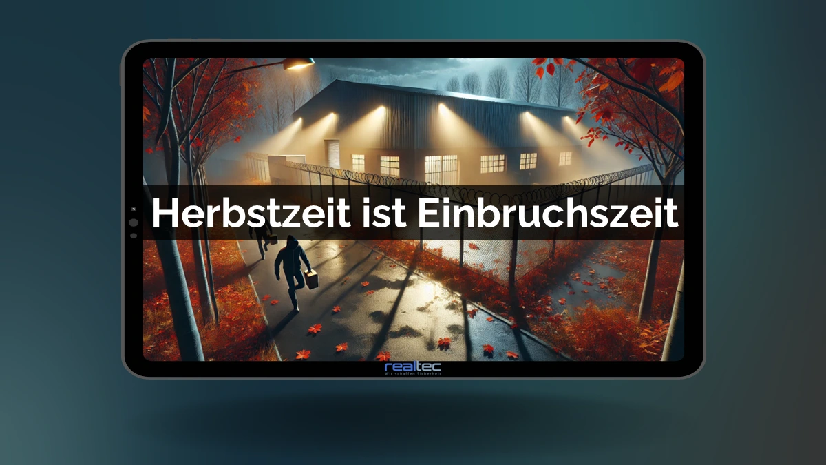 Herbstzeit ist Einbruchszeit