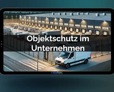 Objektschutz im Unternehmen