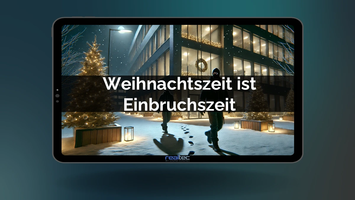 Weihnachtszeit ist Einbruchszeit